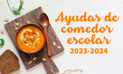 Ayudas de comedor escolar 2023/24